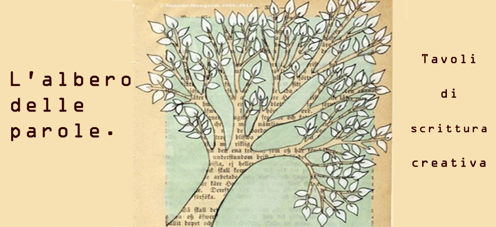 Tavoli di scrittura creativa - L’albero delle parole.