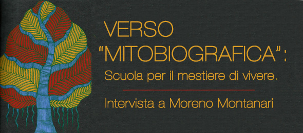 Mitobiografica - Intervista a Moreno Montanari